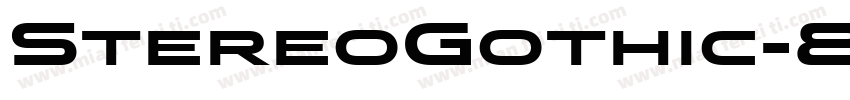 StereoGothic-850 Bold字体转换